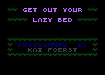 Get Out Your Lazy Bed
