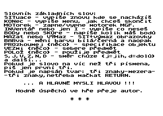 Dobrodruzstvi maleho caparta II - Part I