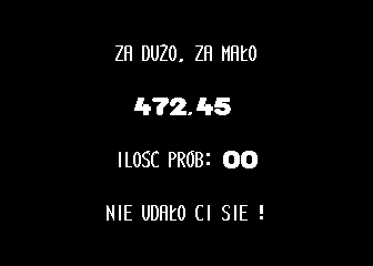 Za duzo za malo